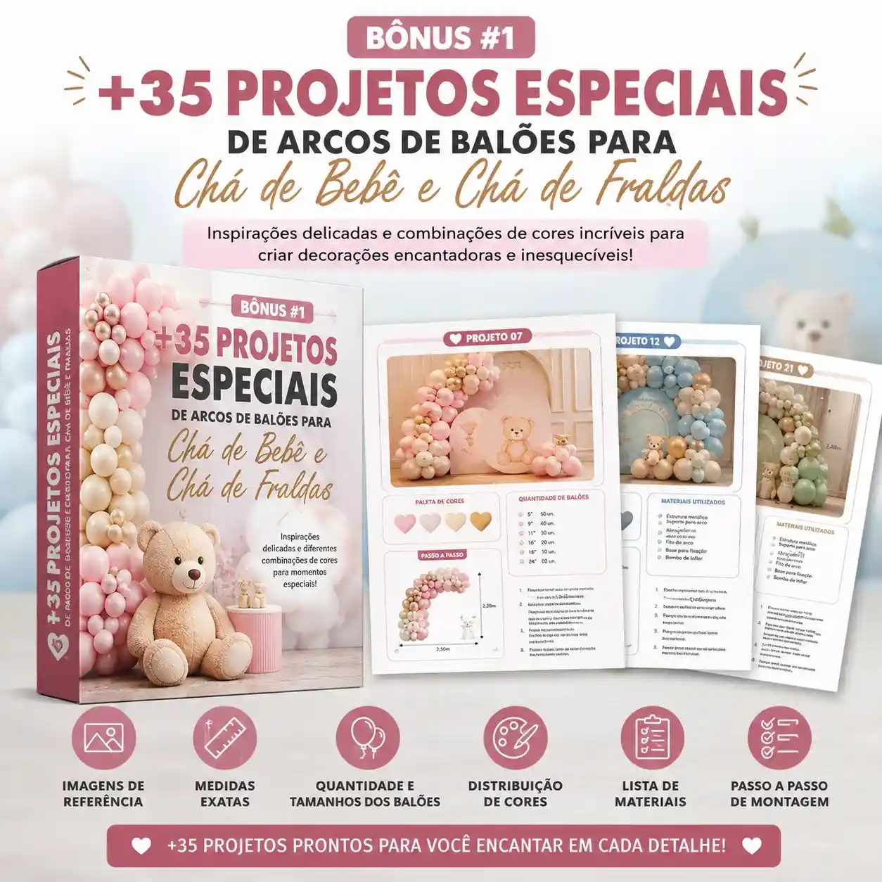 Bônus 1: +35 Projetos Especiais de Arcos de Balões para Chá de Bebê e Chá de Fraldas